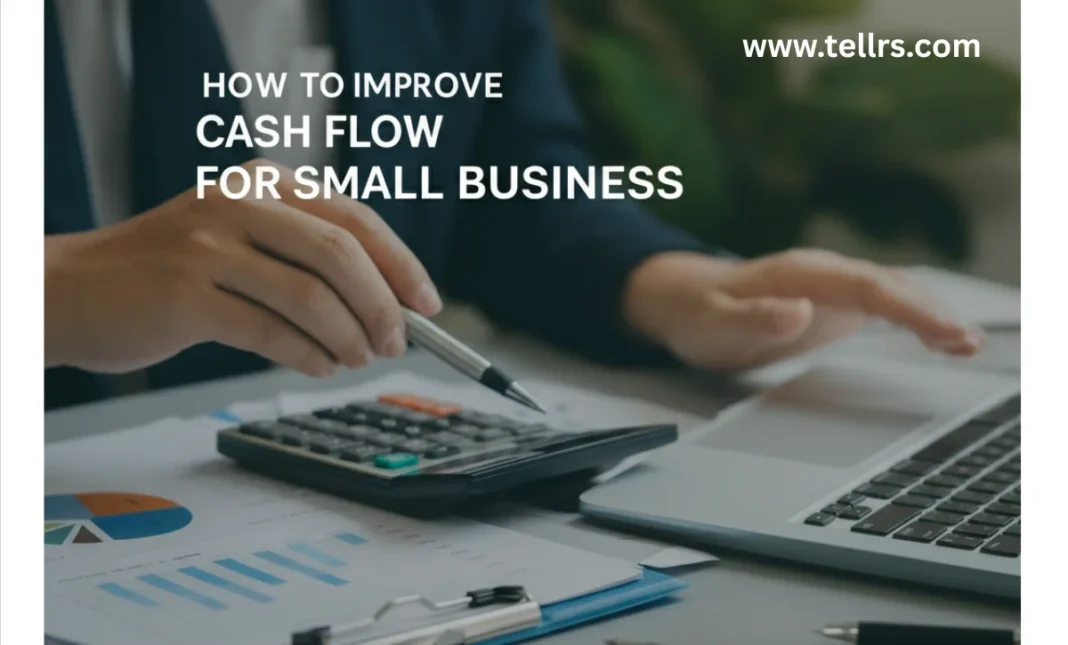 How to improve cash flow for small business