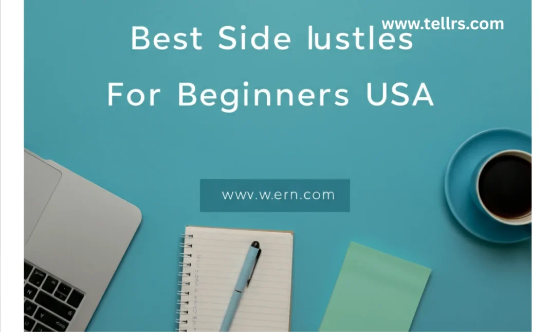 Best side hustles for beginners USA