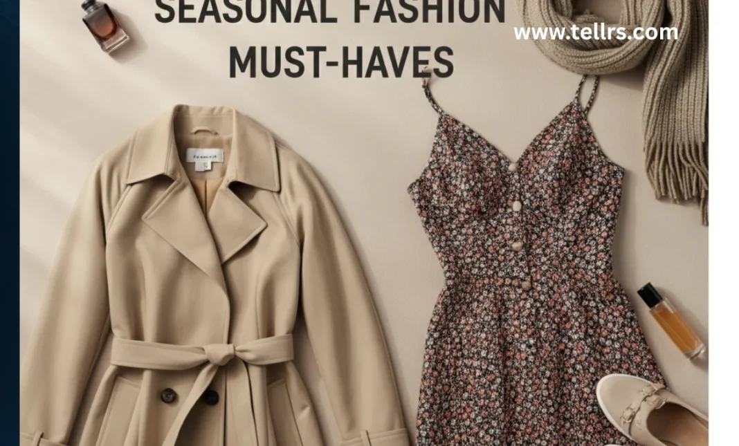 Seasonal fashion must-haves