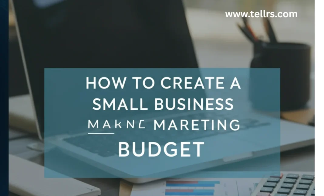How to create a small business marketing budget