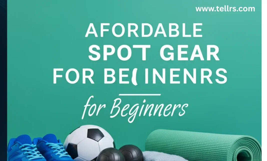 affordable sports gear for beginners